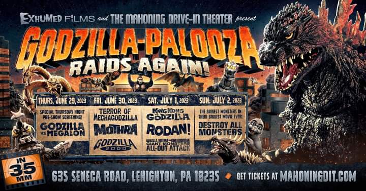 GODZILLA-PALOOZA RAIDS AGAIN! at the Mahoning Drive-In in PA this June
